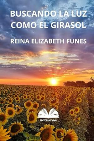Buscando la luz como el girasol
